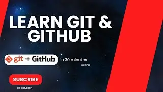 Learn Git and GitHub in 30 minutes. | code&tech | shariq | #github