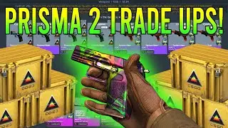 *NEW* Prisma 2 Trade Ups! (CS:GO Skins)