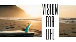 Creating a Vision for Your Life