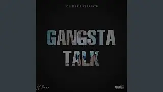 Gangsta Talk