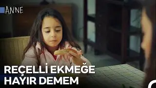 Melek'in Hayır Diyemediği Lezzetler - Anne