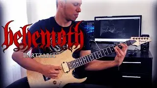 Bartzabel - Behemoth (guitar cover) | Syed Ahmed