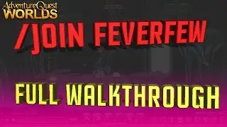 /Join FeverFew FULL Quest  WalkThrough/Guide AQW