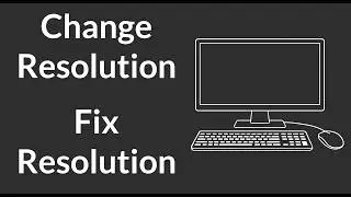 How to Change Screen Resolution on Windows | Change Resolution | Tutorial | Fix Resolution PC