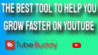Why I love Tube Buddy