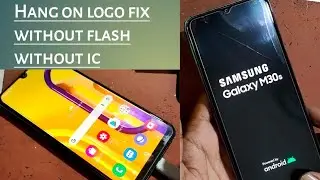 Samsung M30s hang on logo solution 100% tested