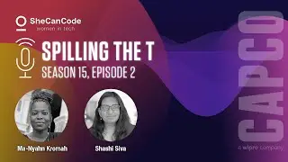 SheCanCode's Spilling the T: Engineering Under Siege - Navigating the Cybersecurity Frontier