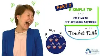 PSLE Math | Set approach questions Part 2!