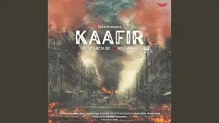 KAAFIR - In Search Of 72 HOORAIN