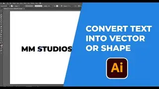How to convert text to vector path in Adobe Illustrator