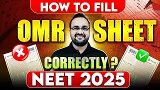 ✅ How to Fill OMR Sheet CORRECTLY for NEET 2025 💯 | Avoid These Mistakes ❌