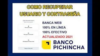Como recuperar el USUARIO y CONTRASEÑA de la banca Electrónica - #bancopichincha