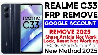 Realme C33(RMX 3627) Frp Unlock/New trick 2025/Google account remove/Gsm Devil/100% Working method