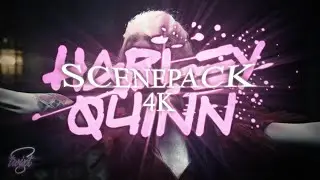 Harley Quinn (Suicide Squad)| Scenepack 4K