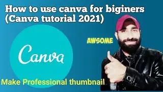Canva tutorial | How to use canva |Canva tutorial in hindi/Urdu |Canva tutorial for beginners |