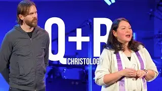 Christology: Question and Response