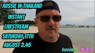Aussie in Thailand livestream.