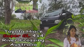 Water Crosing - First camp trip in the Toyota Hiace Super GL 4x4 Import
