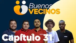Buenos vecinos, capítulo 31