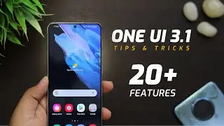 One UI 3.1 20+ New Features ft. Galaxy S21 - TechRJ