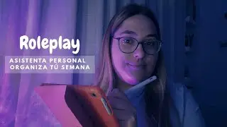 ASMR Roleplay/Personal Assistant Organizes Your Week - You're Famous 🤭