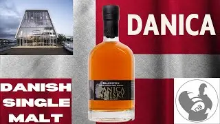 Obscure Whisky Wednesdays - Danica Danish Single Malt Whisky