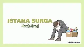 ISTANA SURGA - Mawla Band | Lirik Video