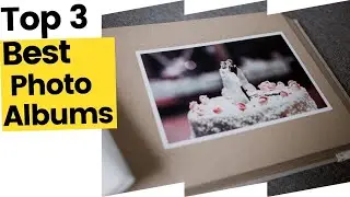 Best Photo Albums to Preserve Your Memories in 2023