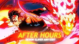 After Hours | Tanjiro VS Hantengu Demon Slayer[AMV/Edit] Quick Edit !
