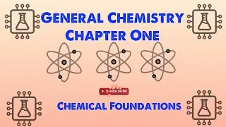 General Chemistry 1: Chapter 1 - Chemical Foundations Lecture (1/1)