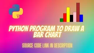 Python program to draw a bar chart