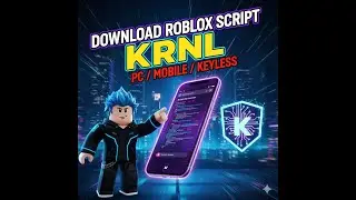 🔥Roblox Scripts For Krnl | krnl Free Roblox (New Update) 🔥
