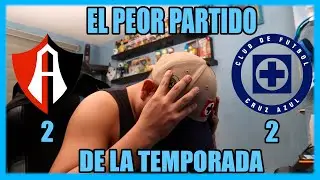 REACCION POST PARTIDO ATLAS-CRUZ AZUL (EL PEOR JUEGO)