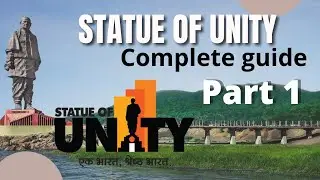 Statue of Unity Tour | Complete Itinerary | How to Reach Statue of Unity | Gujarat Tourist places