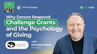 Why Donors Respond: Challenge Grants and the Psychology of Giving