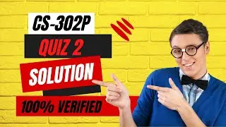 CS302P QUIZ 2 SOLUTION 2023 || CS302P QUIZ 2 SOLUTION SPRING 2023