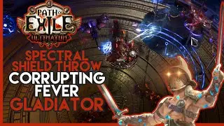 PoE 3.14 - Corrupting Fever Gladiator build guide