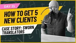 How Can I Get More Clients - Day 31