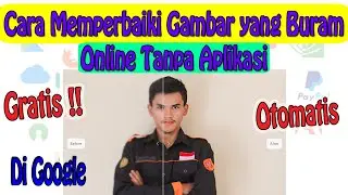 Cara Memperbaiki Gambar yang Buram Online Tanpa Aplikasi