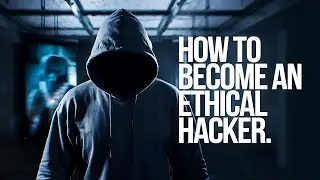 How To Become An Ethical Hacker in 2024: Step-By-Step Guide