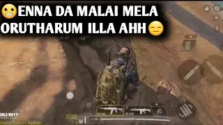 😬ENNA DA MALAI MELA ORUTHARUM ILLA AHH😑 | CALL OF DUTY TAMIL GAMEPLAY #codm #cod #codwarzone