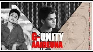 G-Unity - Aaideuna (Official Music Video) | Femnepal