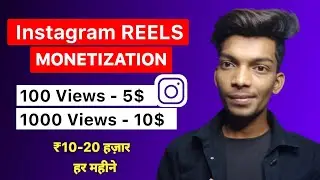 INSTAGRAM REELS Monetization | Earn Money From Instagram REELS | Instagram New Monetization Update