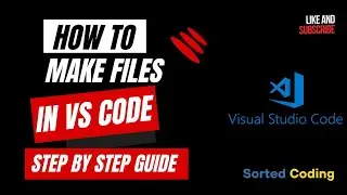 How To Create Files/Folders  in Vs code