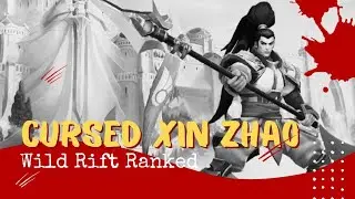 Cursed Xin Zhao Wild Rift Content