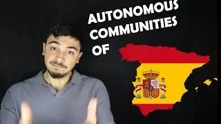 Autonomous Communities of SPAIN - Part 1