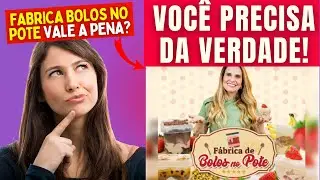 Fabrica bolos no pote chef Isis Alvarez vale a pena? Curso bolos no pote chef Isis Alvarez funciona?
