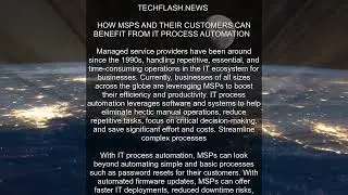 How MSPs and Their Customers Can Benefit From IT Process Automation