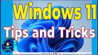 Windows 11: Tips and Tricks You Need to Know