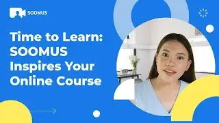 Teacher Marie Ph | SOOMUS Brings Next Level Attractive Video Presentations for Your Online Class